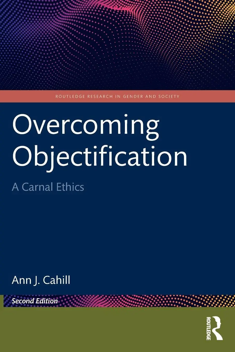 Cover: 9781032780627 | Overcoming Objectification | A Carnal Ethics | Ann J. Cahill | Buch