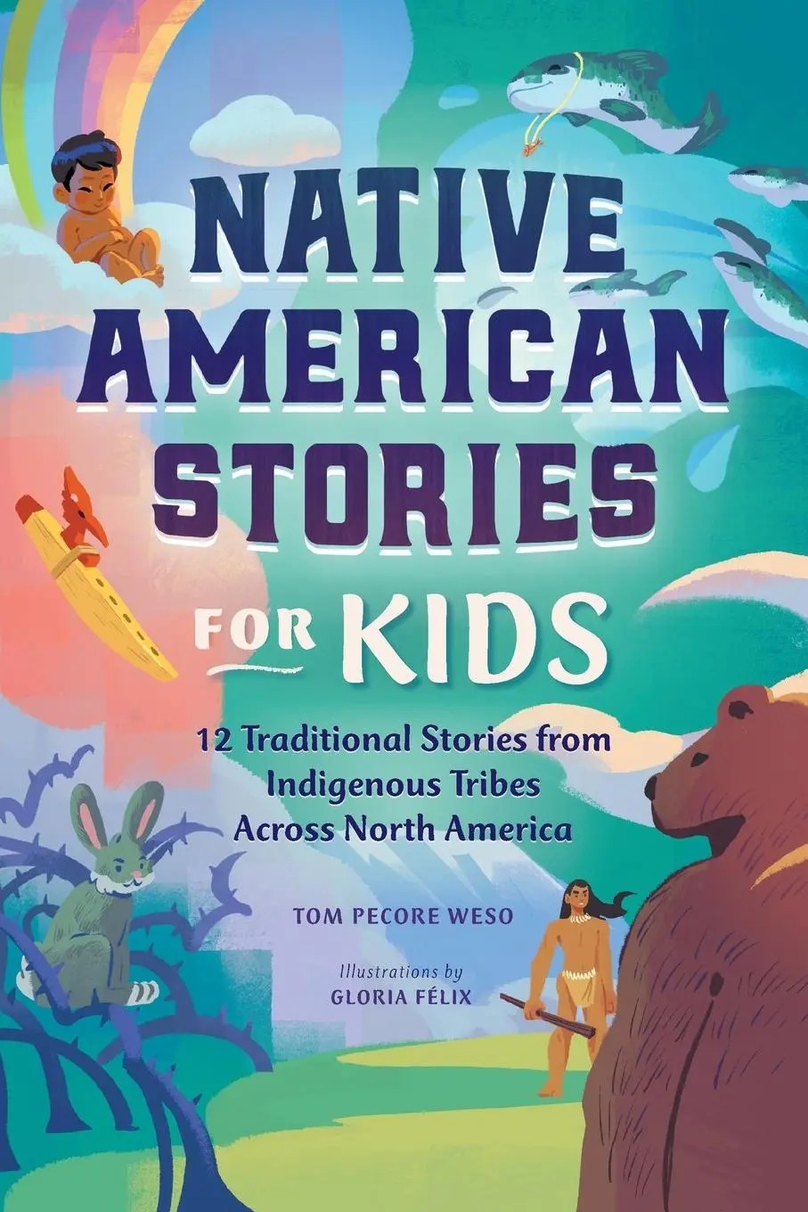 Cover: 9781638070627 | Native American Stories for Kids | Tom Pecore Weso | Taschenbuch