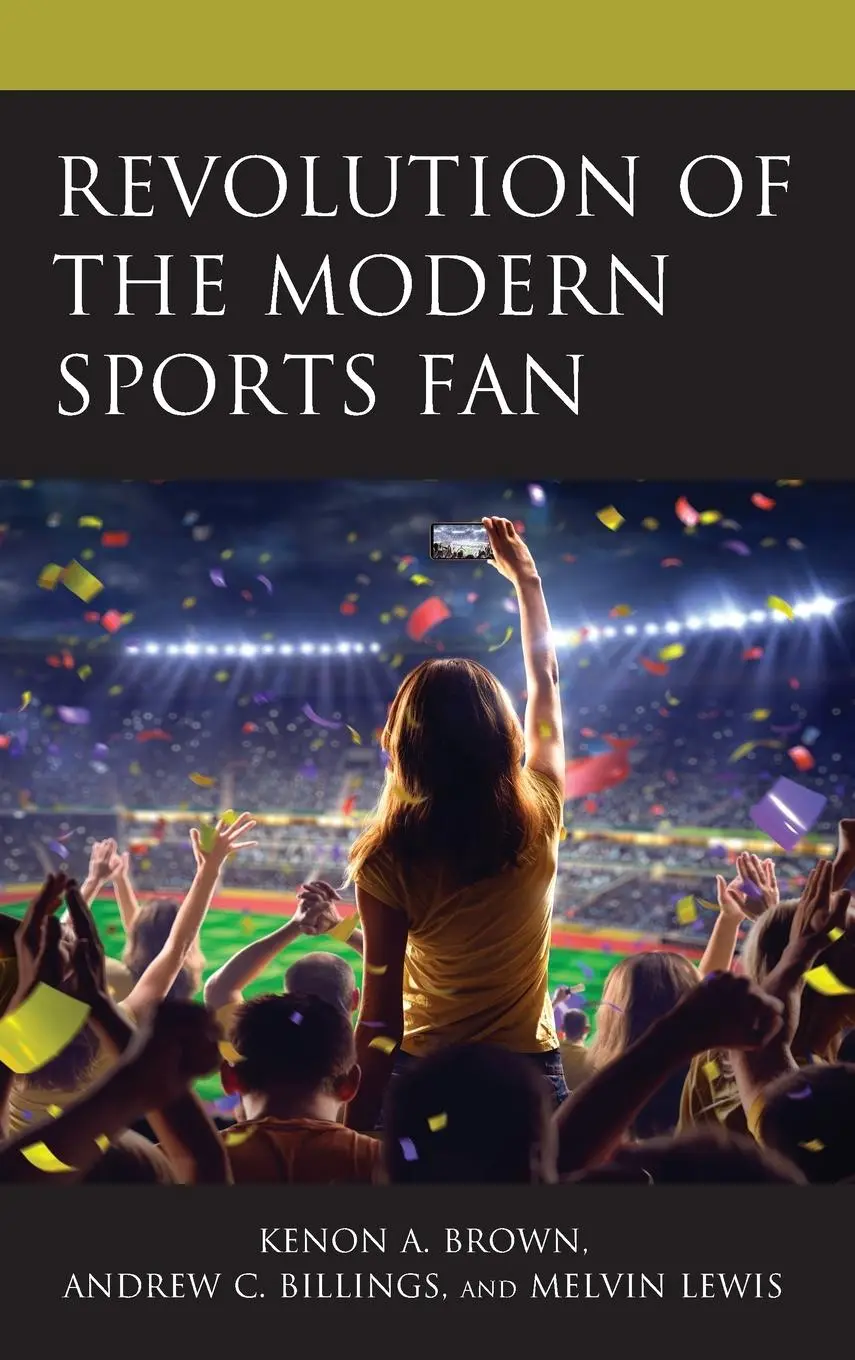 Cover: 9781793650627 | Revolution of the Modern Sports Fan | Kenon A. Brown (u. a.) | Buch