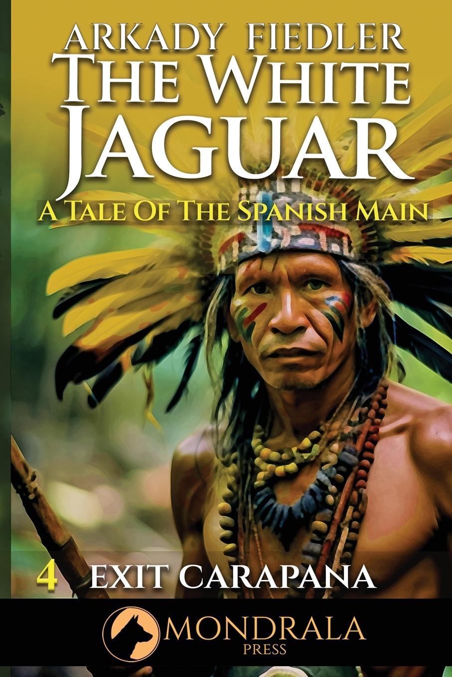 Cover: 9782919820627 | White Jaguar 4 | A Tale of the Spanish Main | Arkady Fiedler | Buch