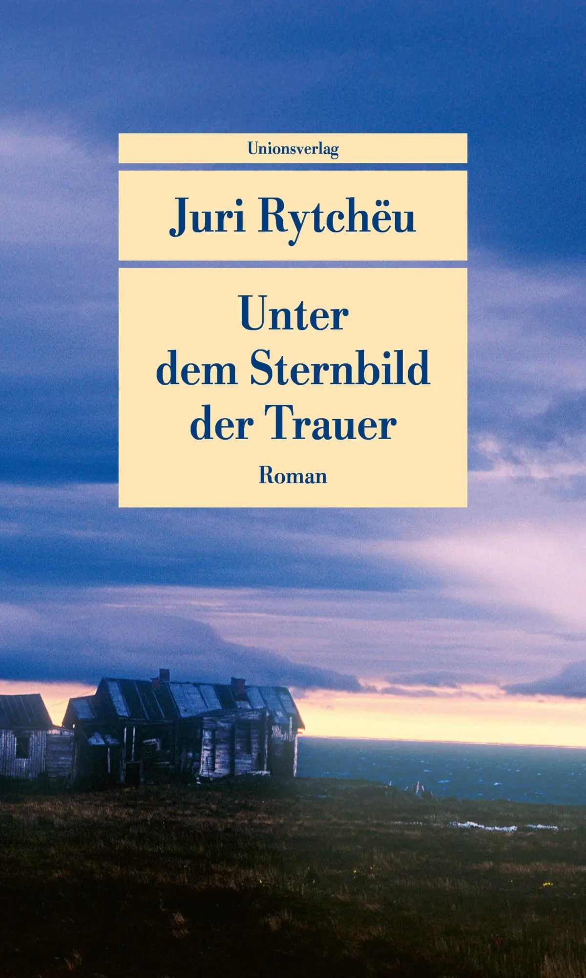 Cover: 9783293710627 | Unter dem Sternbild der Trauer | Roman | Juri Rytchëu | Taschenbuch