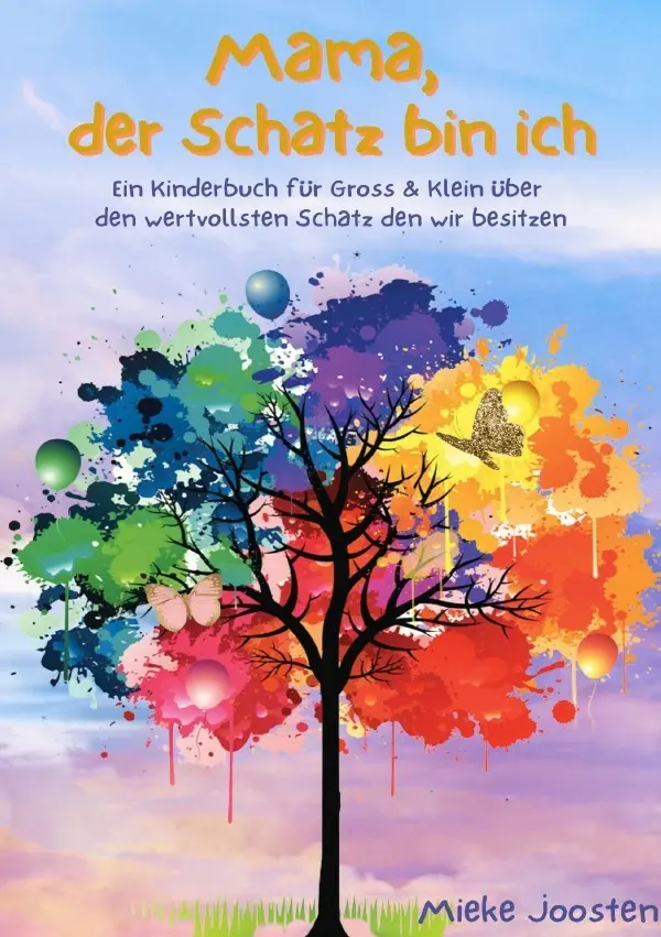 Cover: 9783757500627 | Mama der Schatz bin ich | Mieke Joosten | Taschenbuch | 52 S. | 2022