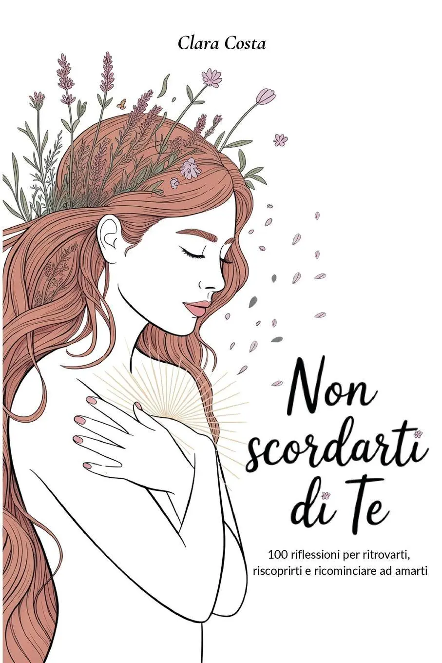 Cover: 9798898430627 | Non Scordarti di Te | Clara Costa | Taschenbuch | Italienisch | 2025
