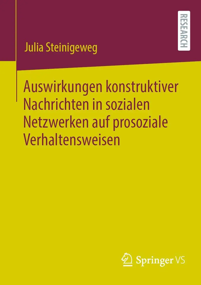 Cover: 9783658420727 | Auswirkungen konstruktiver Nachrichten in sozialen Netzwerken auf...