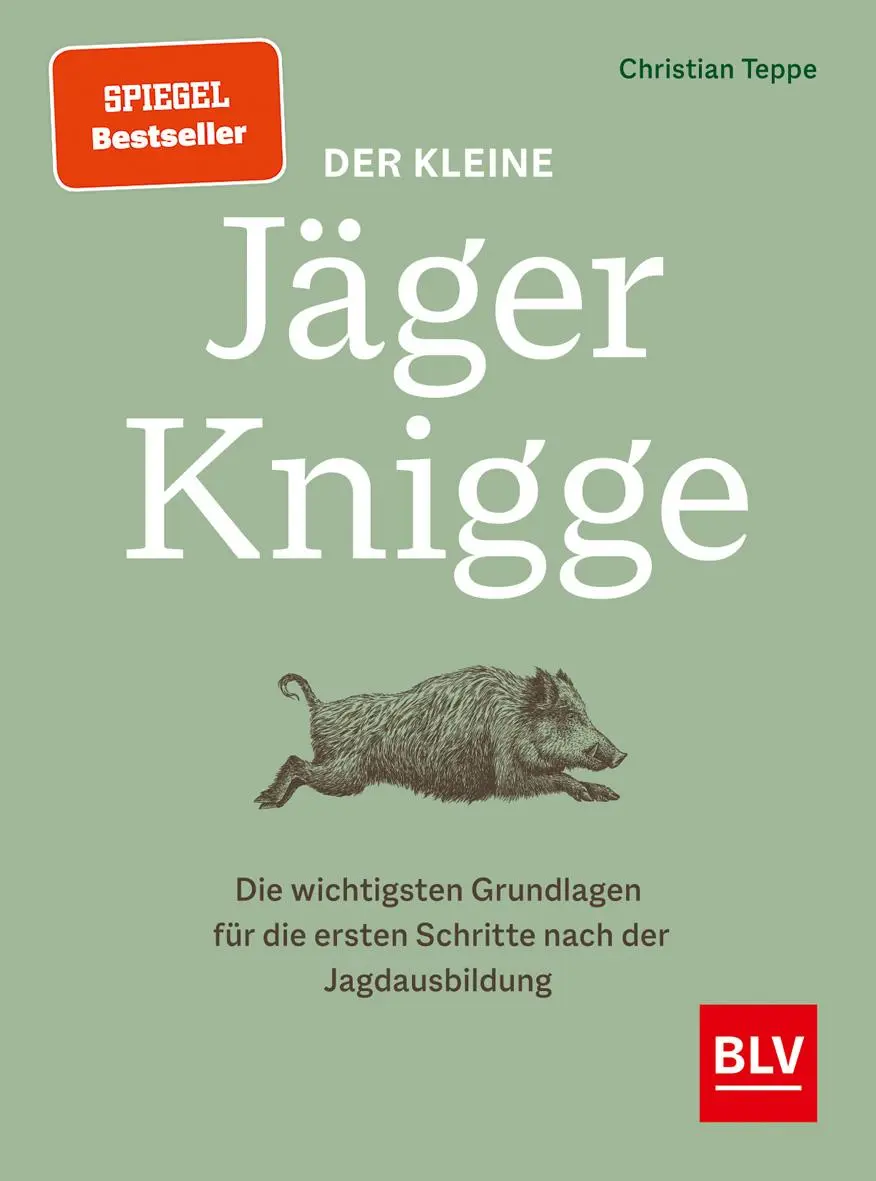 Cover: 9783967470727 | Der kleine Jäger-Knigge | Christian Teppe | Buch | BLV Jägerprüfung