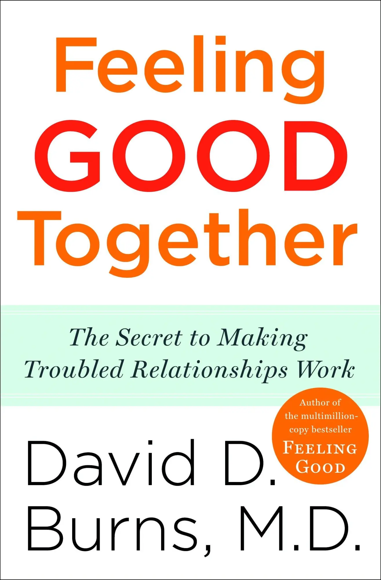 Cover: 9780767920827 | Feeling Good Together | David D. Burns | Taschenbuch | Englisch | 2010
