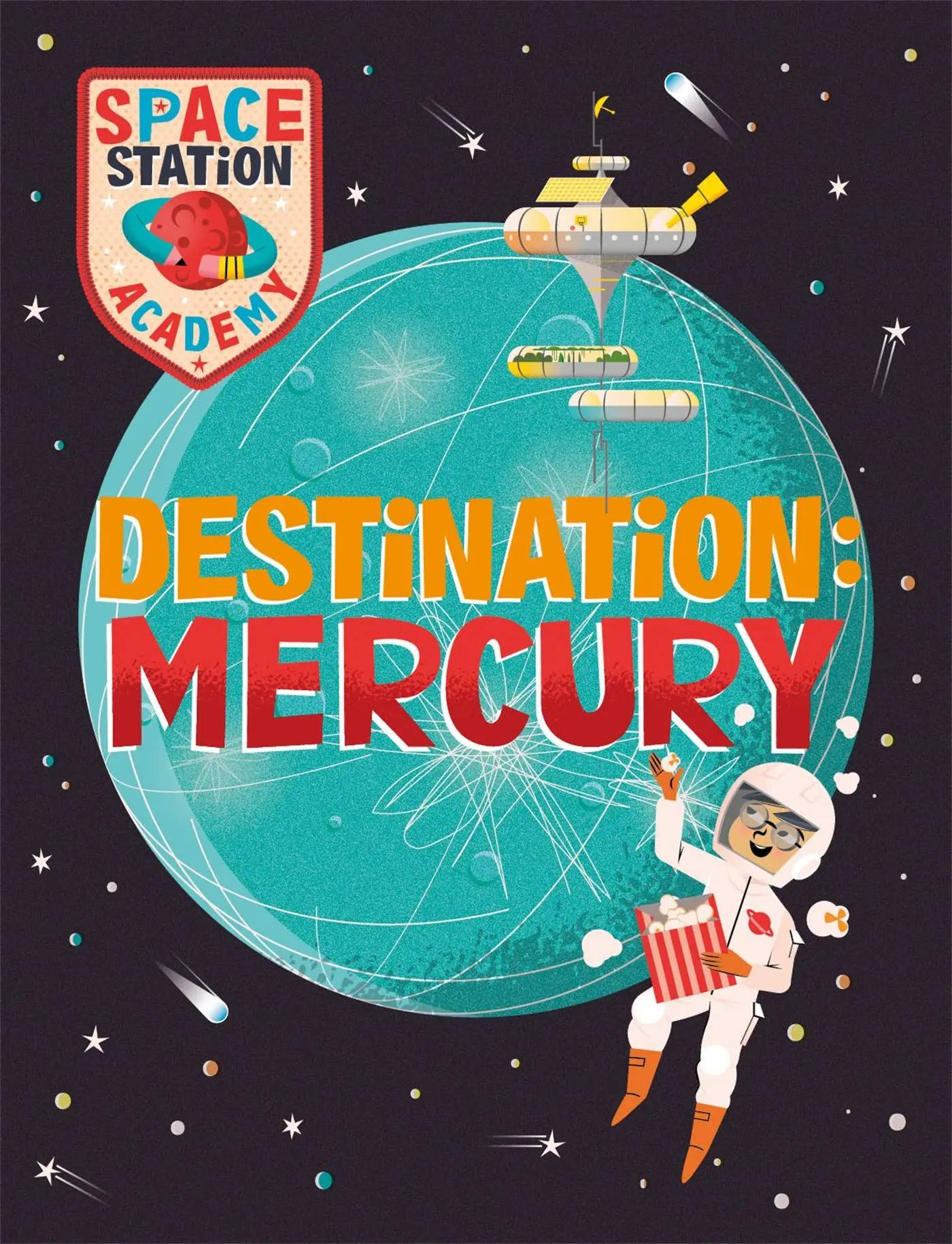 Cover: 9781526320827 | Space Station Academy: Destination Mercury | Sally Spray | Taschenbuch