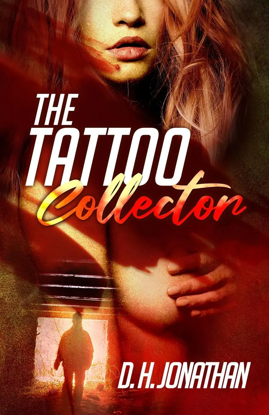 Cover: 9781733090827 | The Tattoo Collector | D. H. Jonathan | Taschenbuch | Englisch | 2024