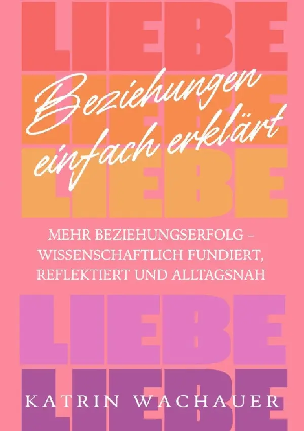 Cover: 9783565040827 | Beziehungen einfach erklärt | Katrin Wachauer | Taschenbuch | 248 S.