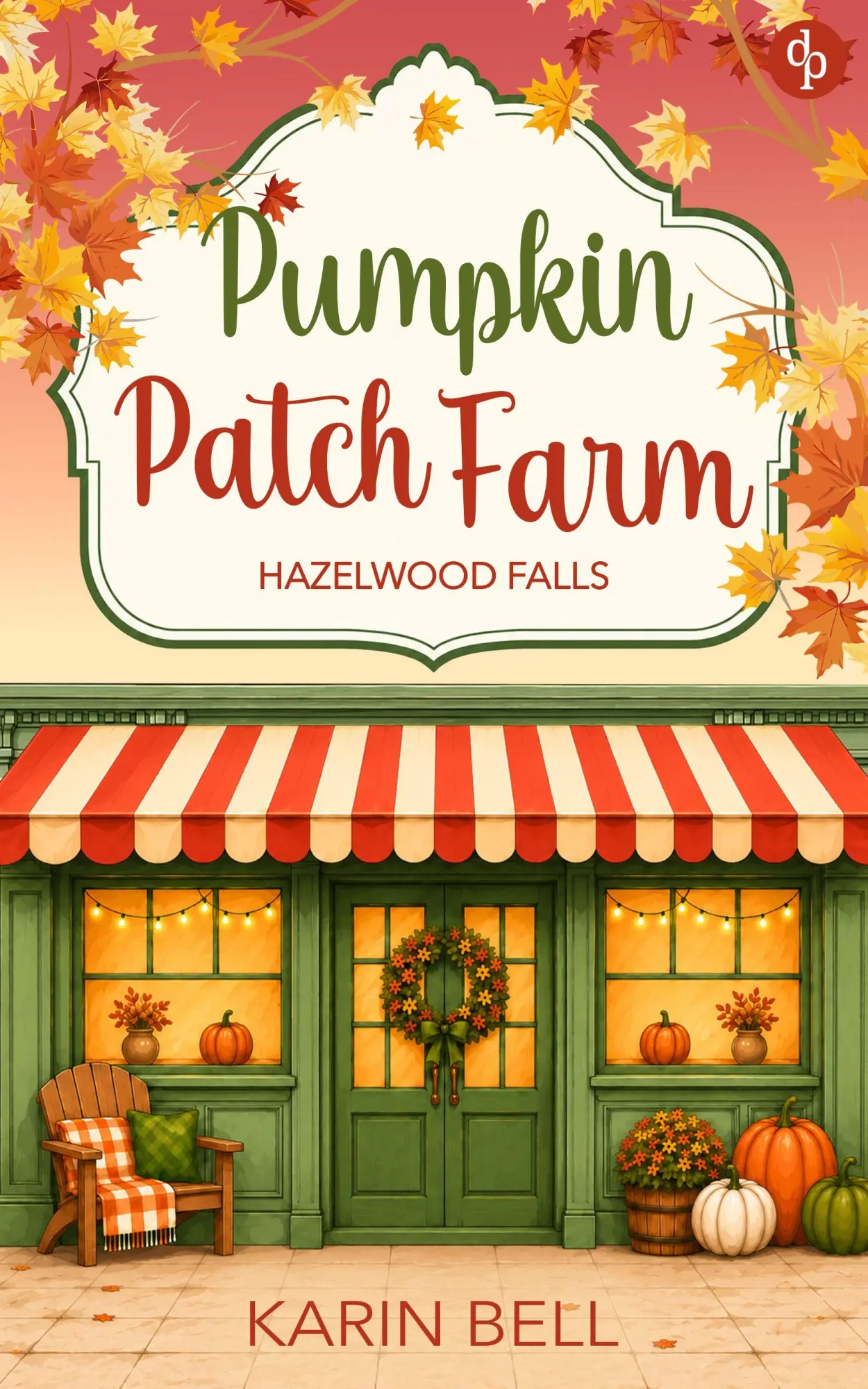 Cover: 9783694050827 | Pumpkin Patch Farm | Karin Bell | Taschenbuch | Hazelwood Falls-Reihe