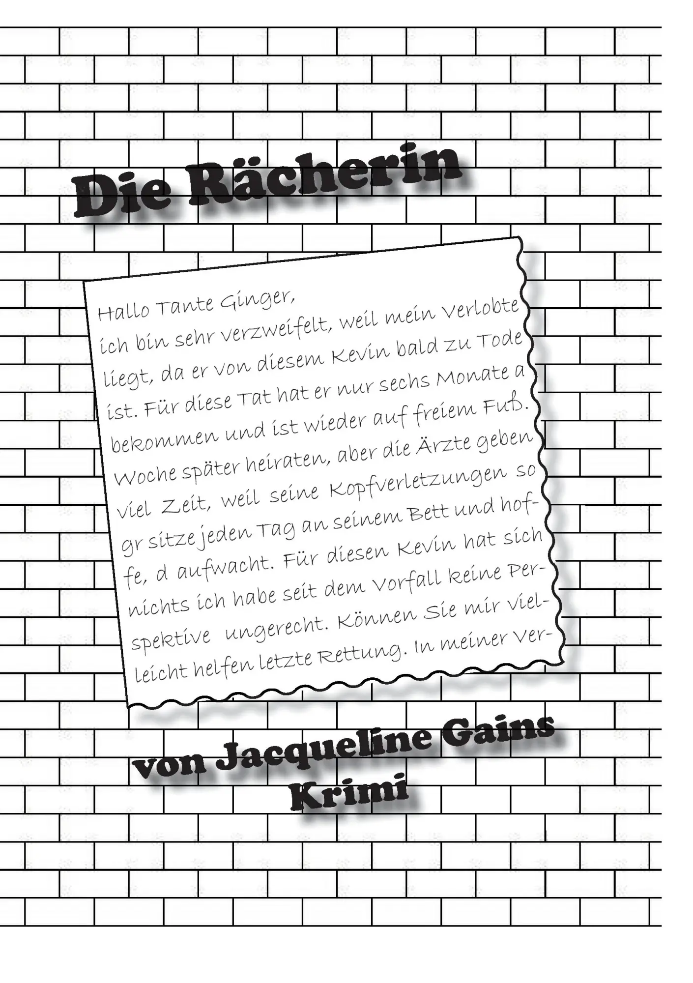 Cover: 9783738600827 | Die Rächerin | Jacqueline Gains | Taschenbuch | 324 S. | Deutsch