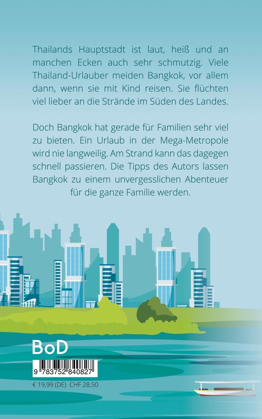Rückseite: 9783752840827 | Bangkok mit Kind | Ein Reisebuch für Eltern | Klaus Seeger | Buch
