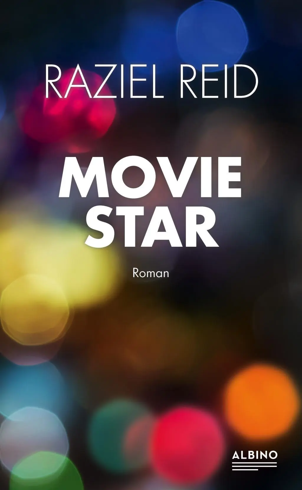 Cover: 9783959850827 | Movie Star | Raziel Reid | Buch | 210 S. | Deutsch | 2016