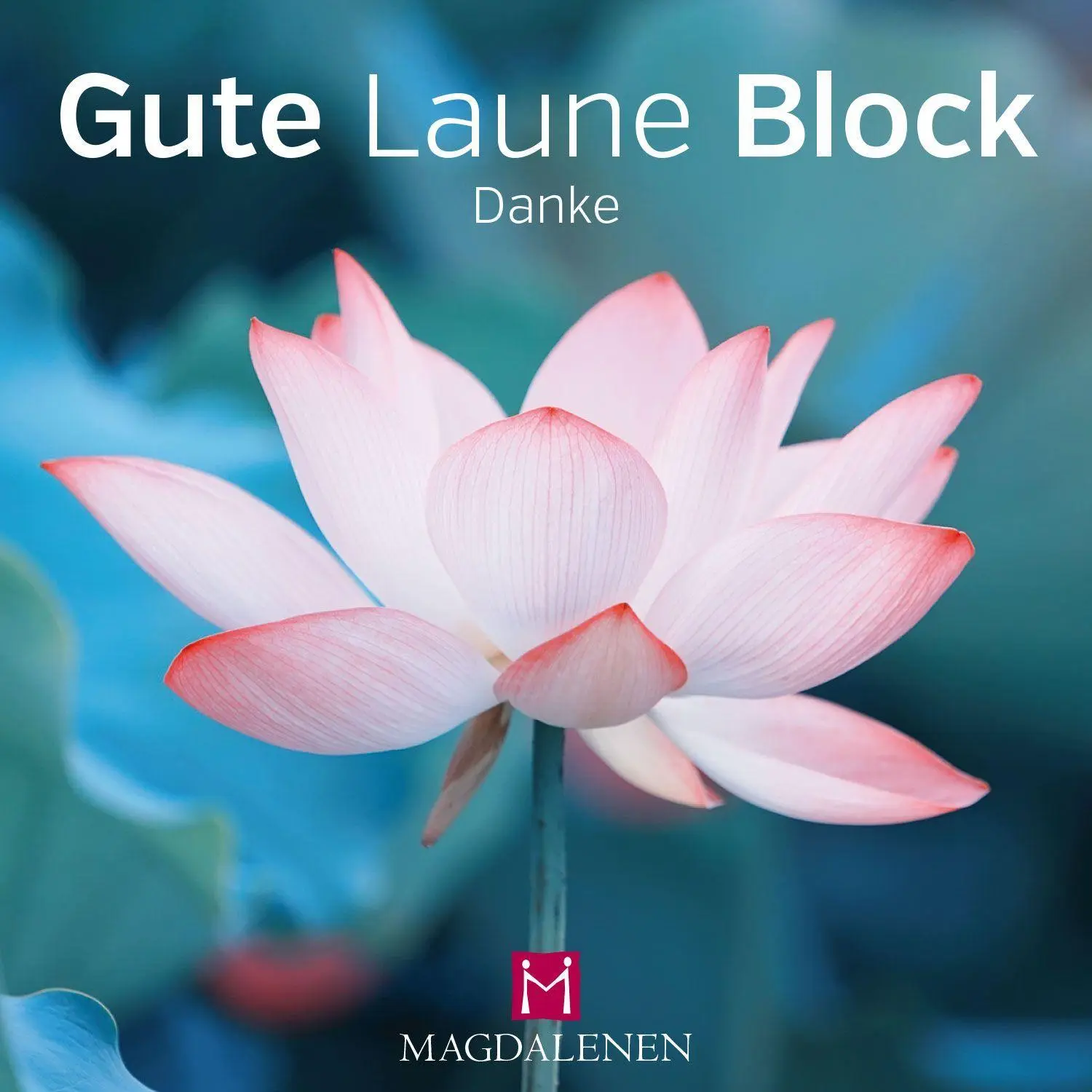 Cover: 4027537000927 | Gute Laune Block Danke | Christine Paxmann | 48 S. | Deutsch | 2022