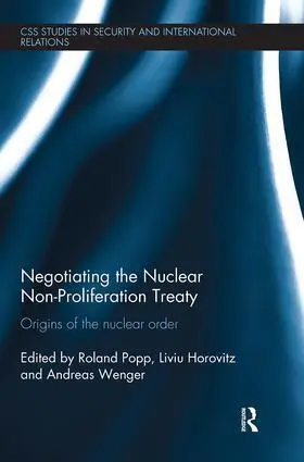 Routledge Negotiating The Nuclear Non-Proliferation Treaty