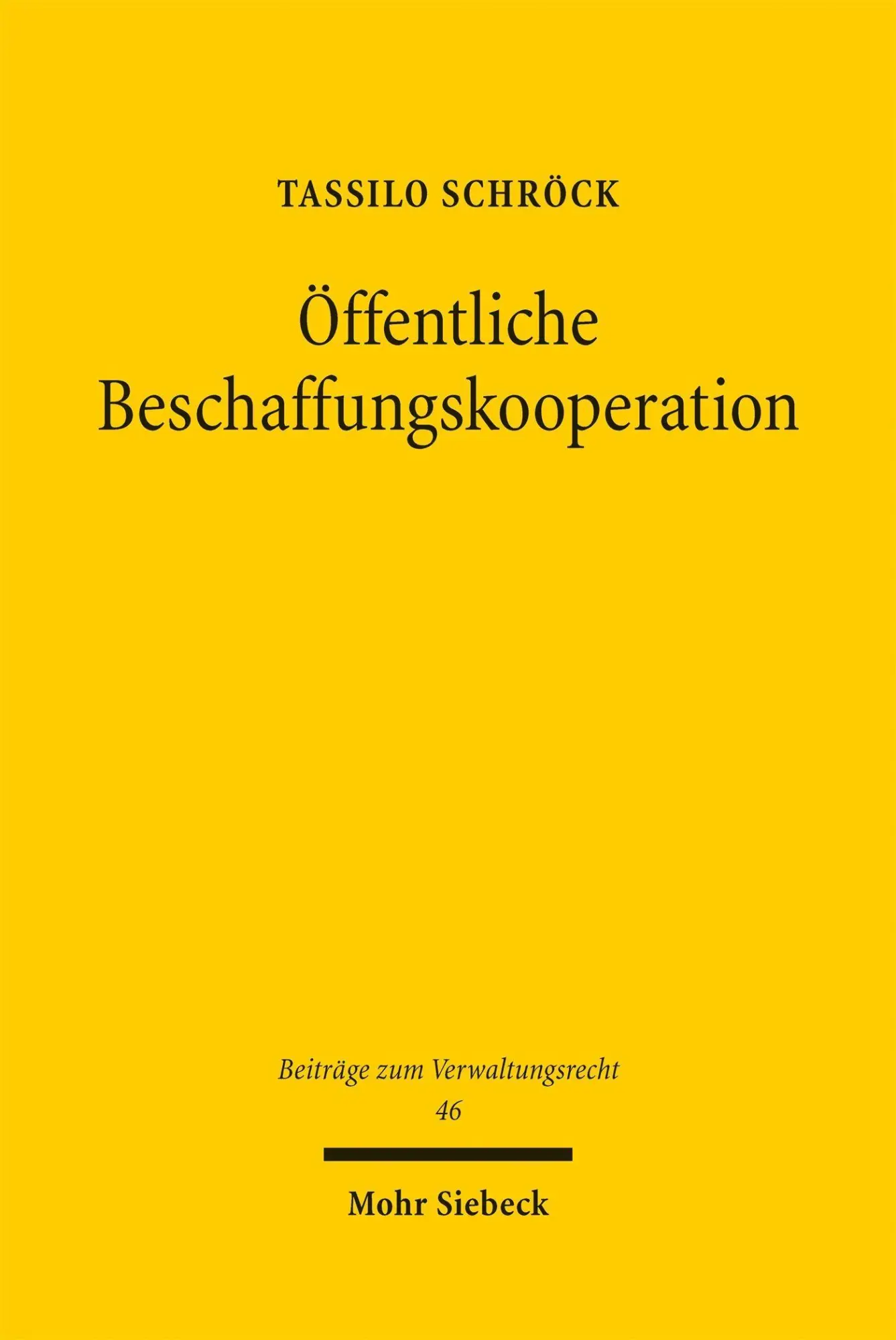 Cover: 9783162000927 | Öffentliche Beschaffungskooperation | Tassilo Schröck | Taschenbuch