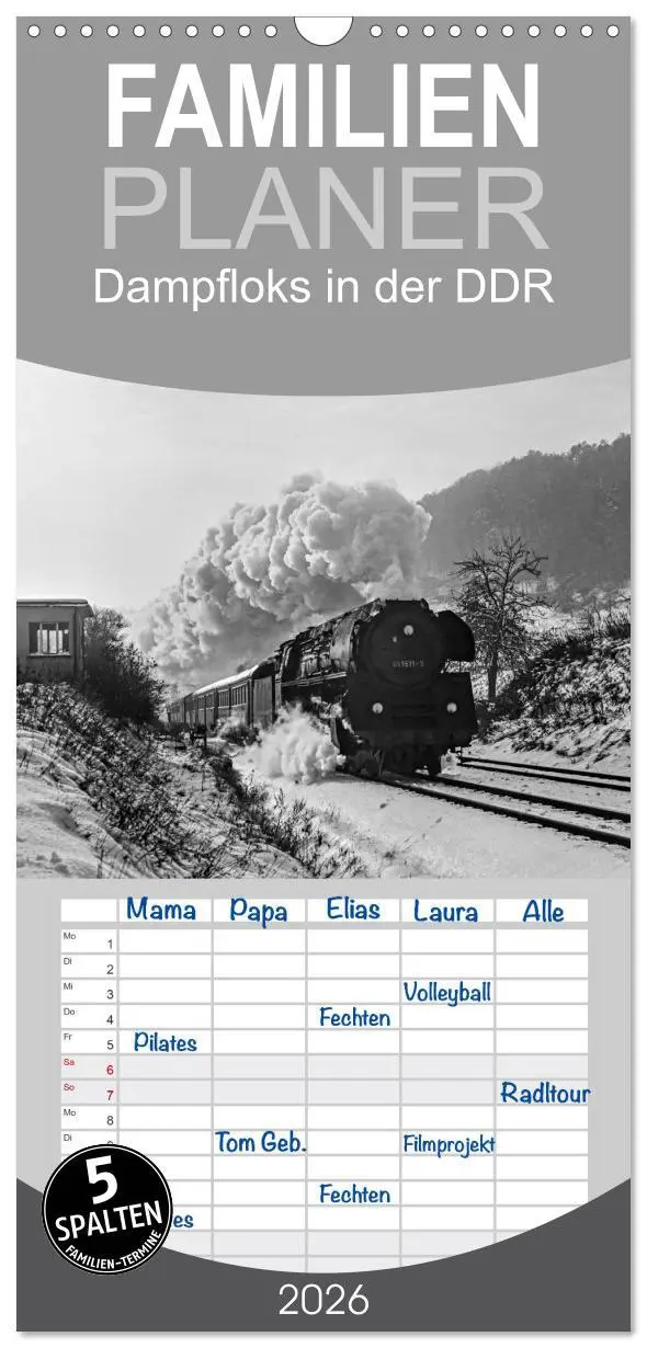 Cover: 9783516520927 | Familienplaner 2026 - Dampfloks in der DDR mit 5 Spalten...