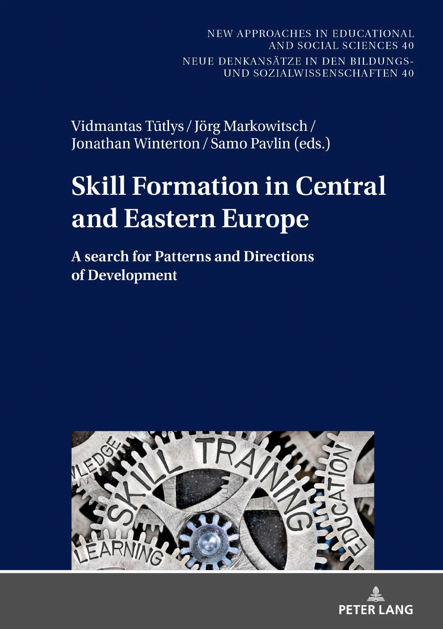 Cover: 9783631810927 | Skill Formation in Central and Eastern Europe | Markowitsch (u. a.)