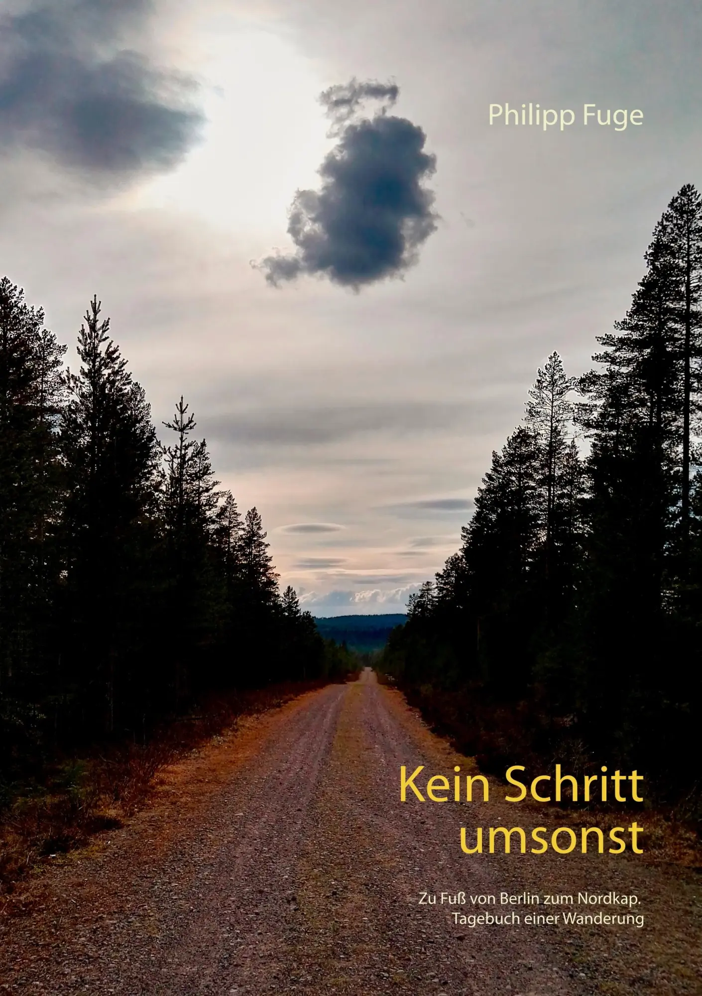 Cover: 9783746060927 | Kein Schritt umsonst | Philipp Fuge | Taschenbuch | 368 S. | Deutsch