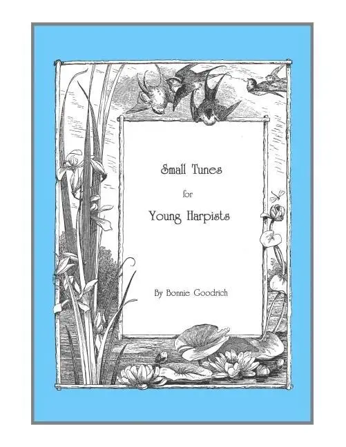 Cover: 9781495071027 | Small Tunes for Young Harpists | Bonnie Goodrich | Taschenbuch | Buch