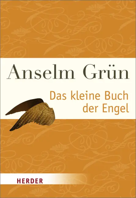 Cover: 9783451071027 | Das kleine Buch der Engel | Anselm Grün | Taschenbuch | 192 S. | 2009