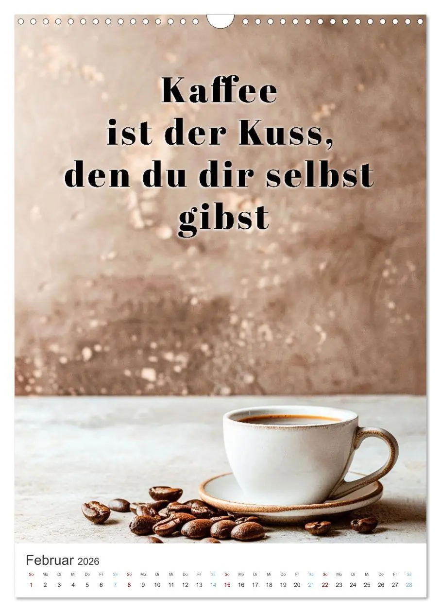 Bild: 9783516271027 | Kaffeegenuss für die Seele (Wandkalender 2026 DIN A3 hoch),...