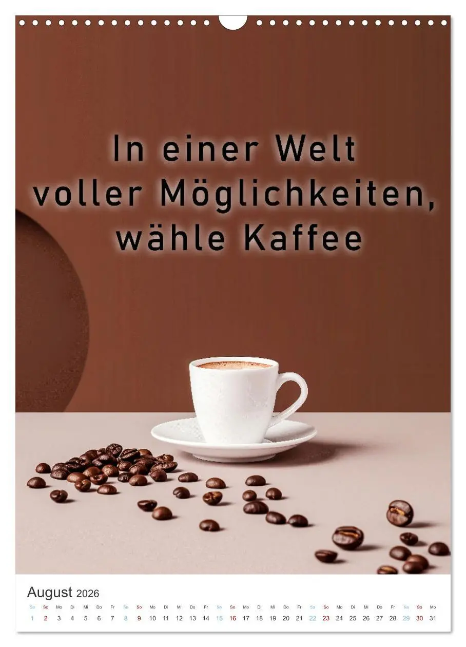 Bild: 9783516271027 | Kaffeegenuss für die Seele (Wandkalender 2026 DIN A3 hoch),...
