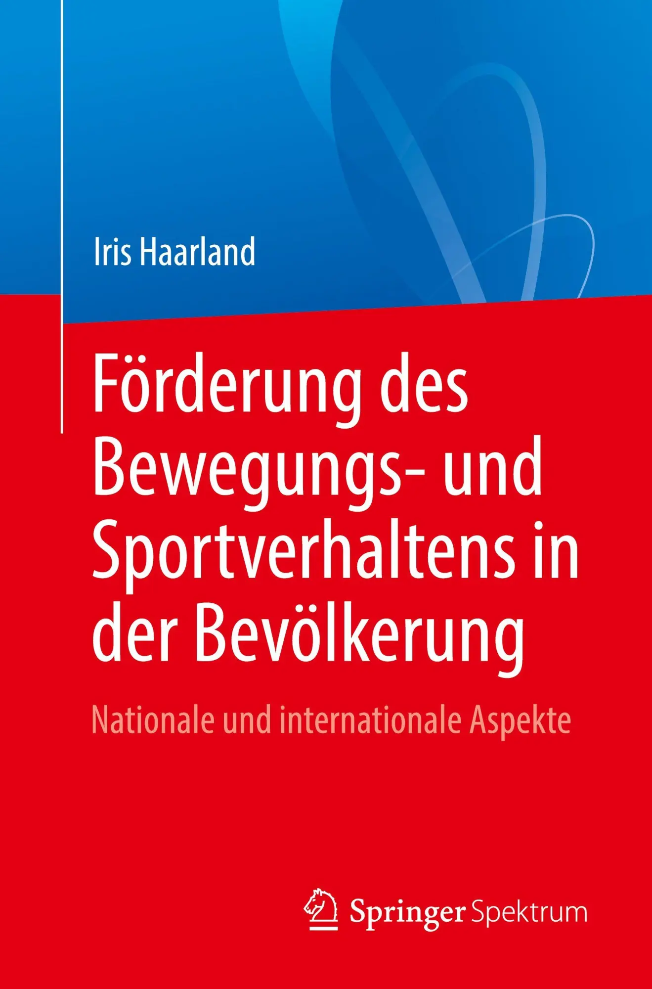 Cover: 9783662701027 | Förderung des Bewegungs- und Sportverhaltens in der Bevölkerung | Buch