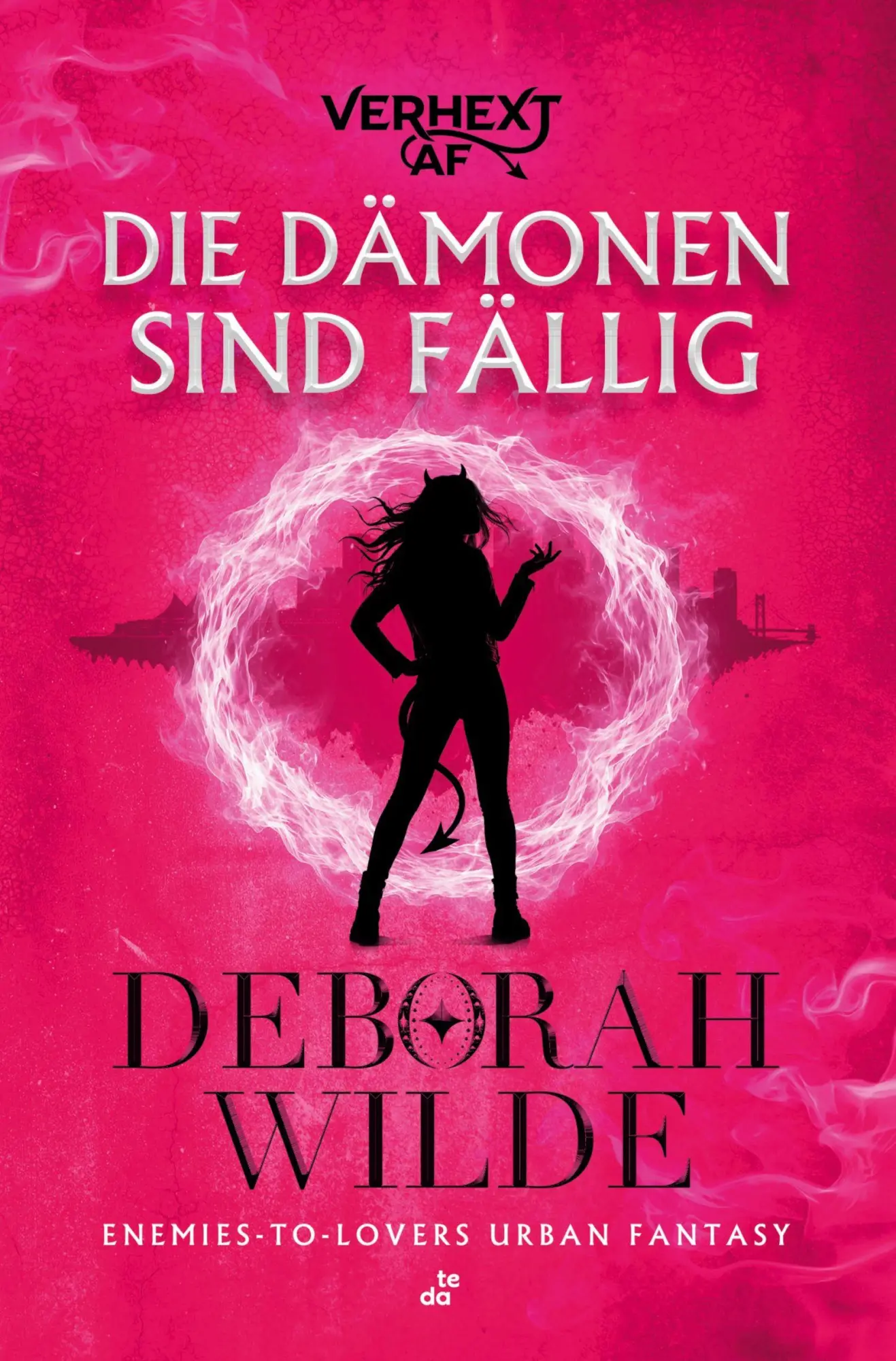 Cover: 9783695611027 | Die Dämonen sind fällig | Enemies-to-Lovers Urban Fantasy | Wilde