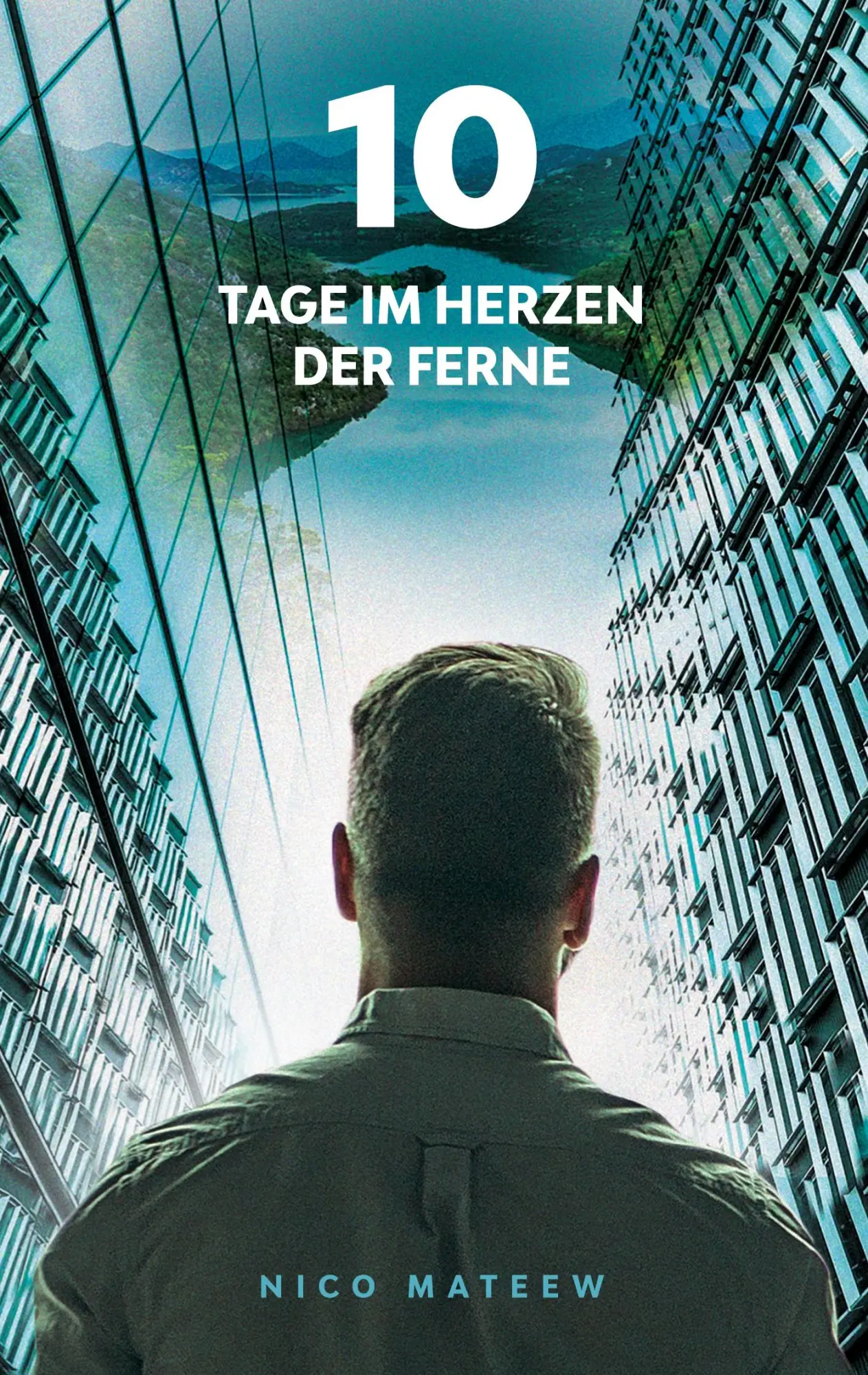 Cover: 9783740771027 | 10 Tage im Herzen der Ferne | Nico Mateew | Buch | 220 S. | Deutsch