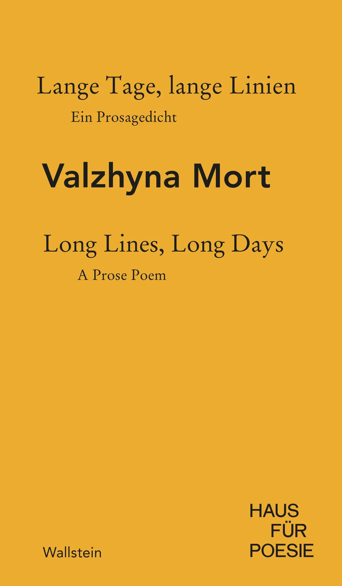 Cover: 9783835361027 | Lange Tage, lange Linien Long Lines, Long Days | Valzhyna Mort | Buch