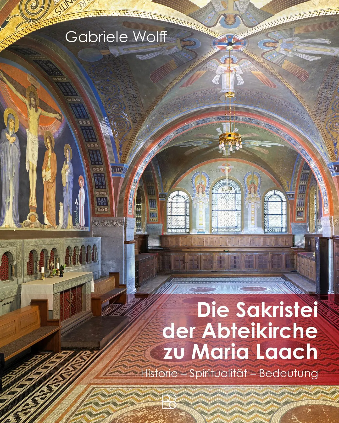 Cover: 9783987901027 | Die Sakristei der Abteikirche von Maria Laach | Gabriele Wolff | Buch