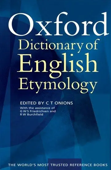 Cover: 9780198611127 | The Oxford Dictionary Of English Etymology | C T Onions | Buch