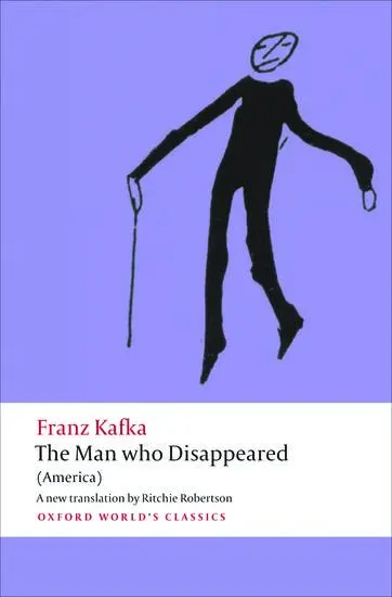 Cover: 9780199601127 | The Man Who Disappeared | Franz Kafka (u. a.) | Taschenbuch | Englisch