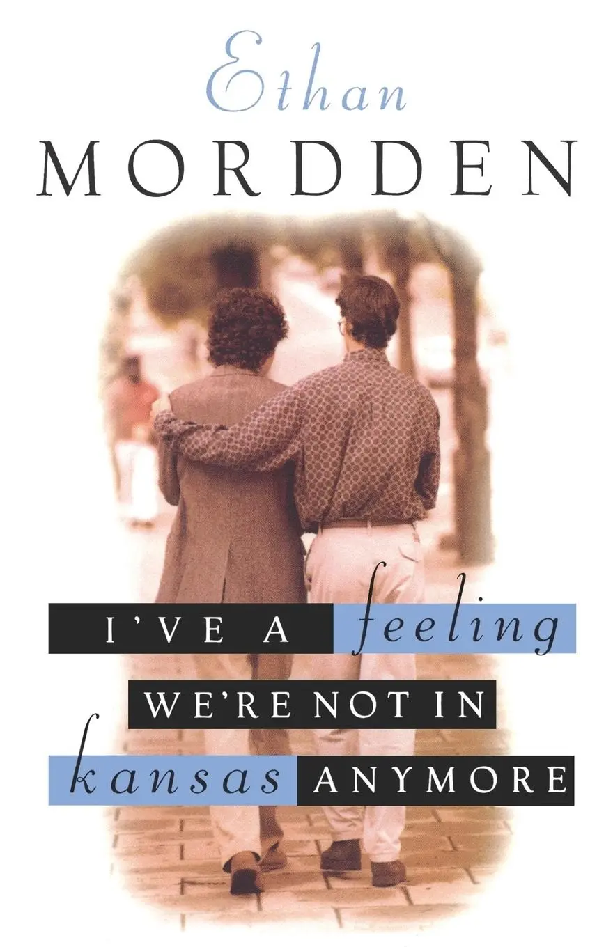 Cover: 9780312141127 | I've a Feeling We're Not in Kansas Anymore | Ethan Mordden | Buch