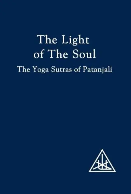 Cover: 9780853301127 | The Light of the Soul | Yoga Sutras of Patanjali | Alice A. Bailey
