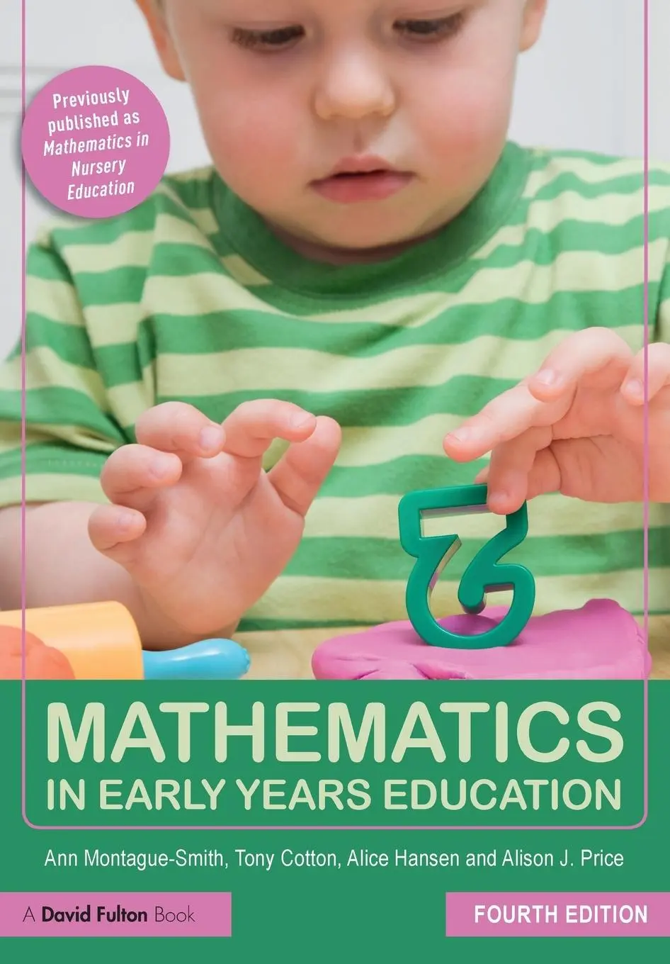 Cover: 9781138731127 | Mathematics in Early Years Education | Ann Montague-Smith (u. a.)