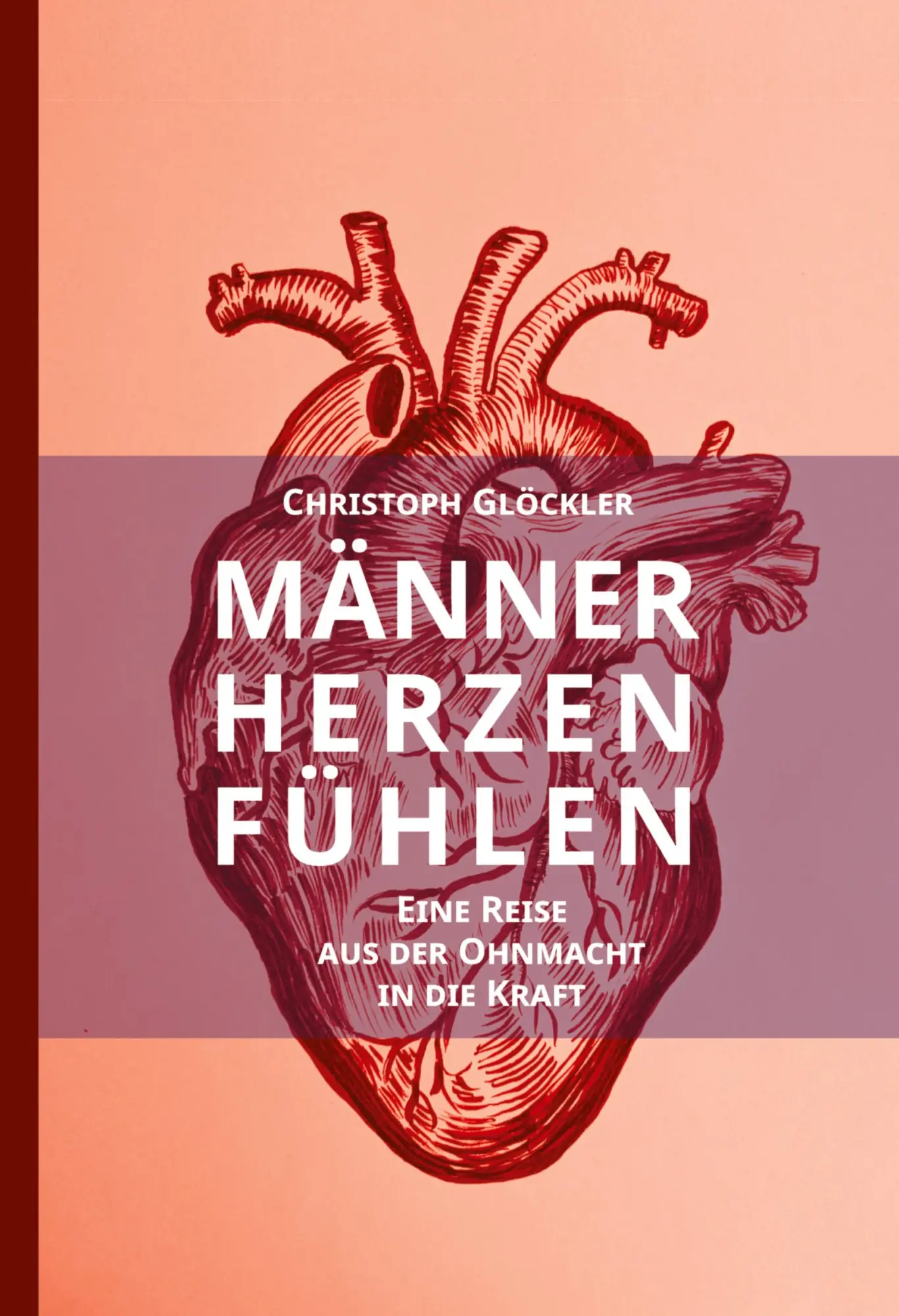 Cover: 9783384431127 | Männerherzen fühlen | Christoph Glöckler | Buch | 280 S. | Deutsch