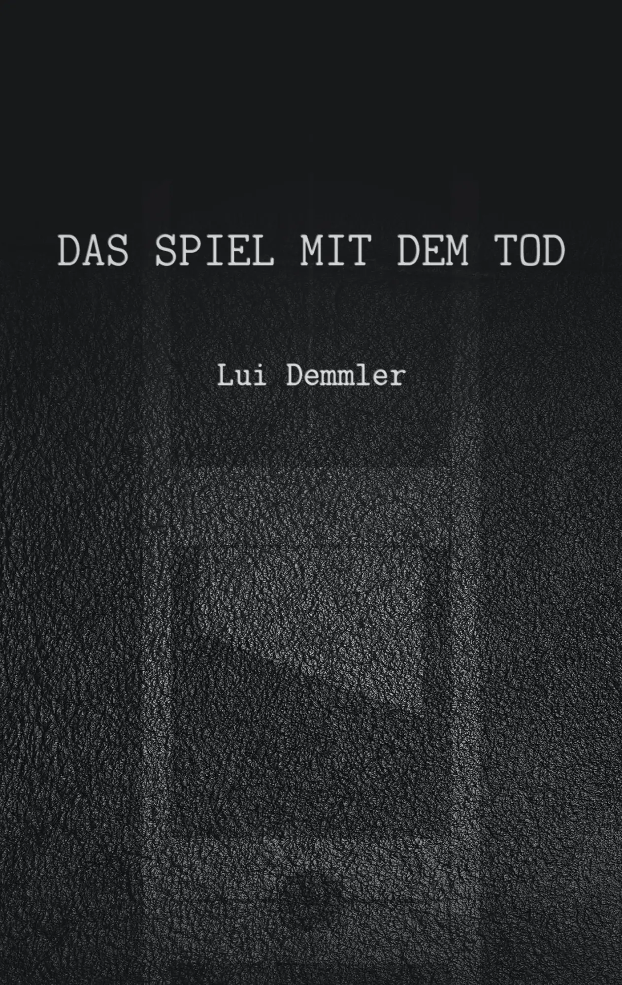 Cover: 9783735741127 | Das Spiel mit dem Tod | Lui Demmler | Taschenbuch | 240 S. | Deutsch