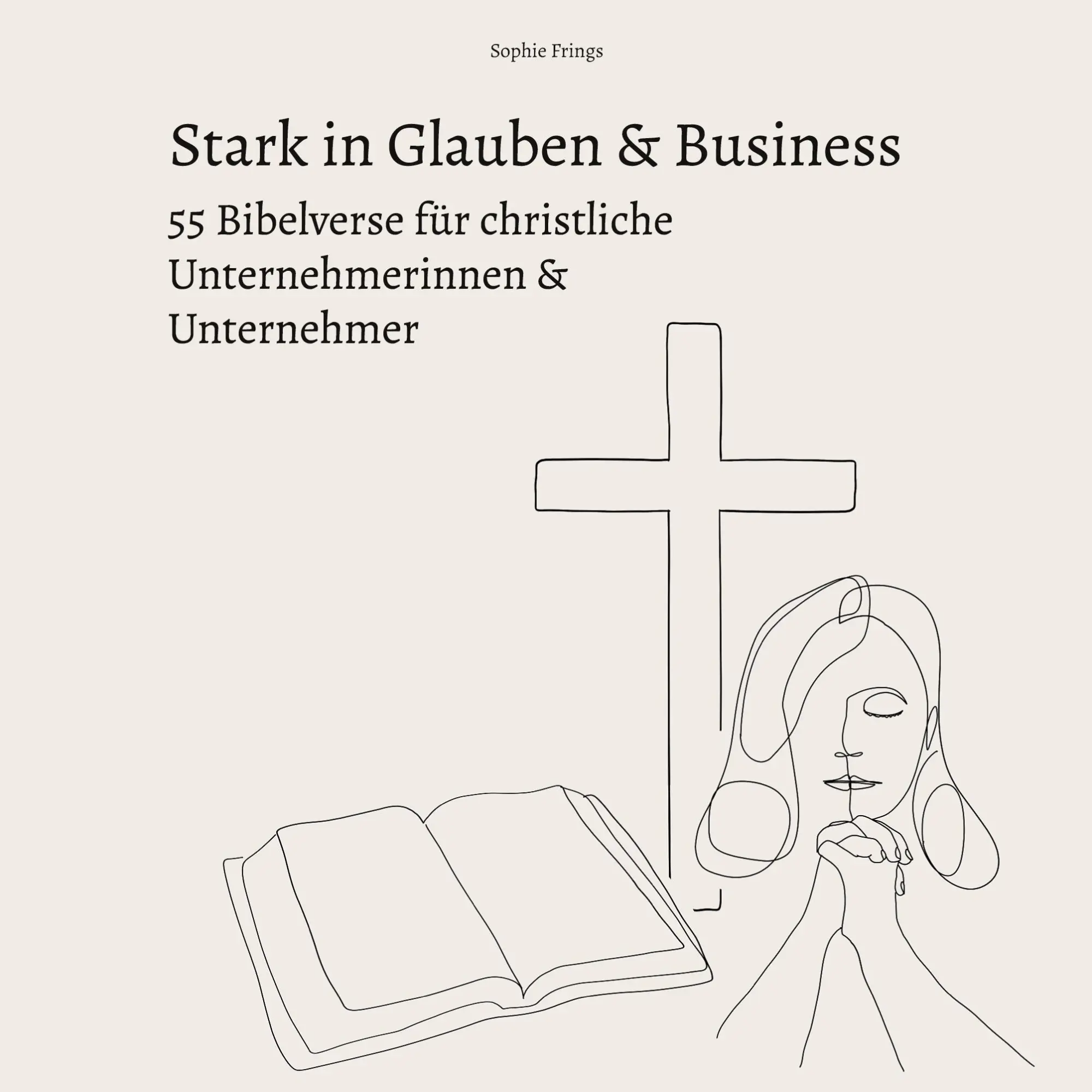 Cover: 9783758371127 | Stark in Glauben &amp; Business: 55 Bibelverse für christliche...