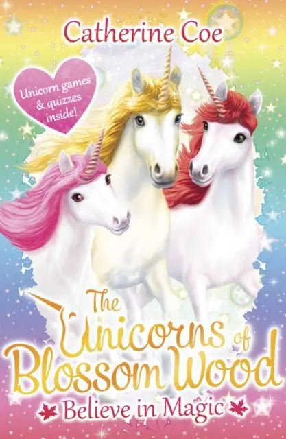 Cover: 9781407171227 | The Unicorns of Blossom Wood: Believe in Magic | Catherine Coe | Buch