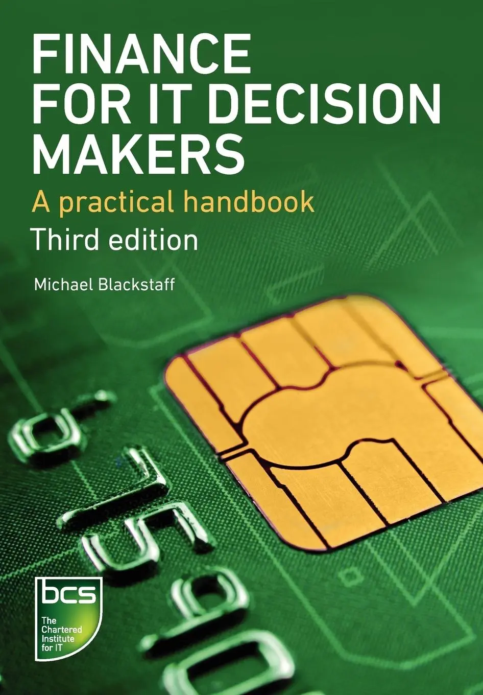 Cover: 9781780171227 | Finance for IT Decision Makers | A practical handbook | Blackstaff