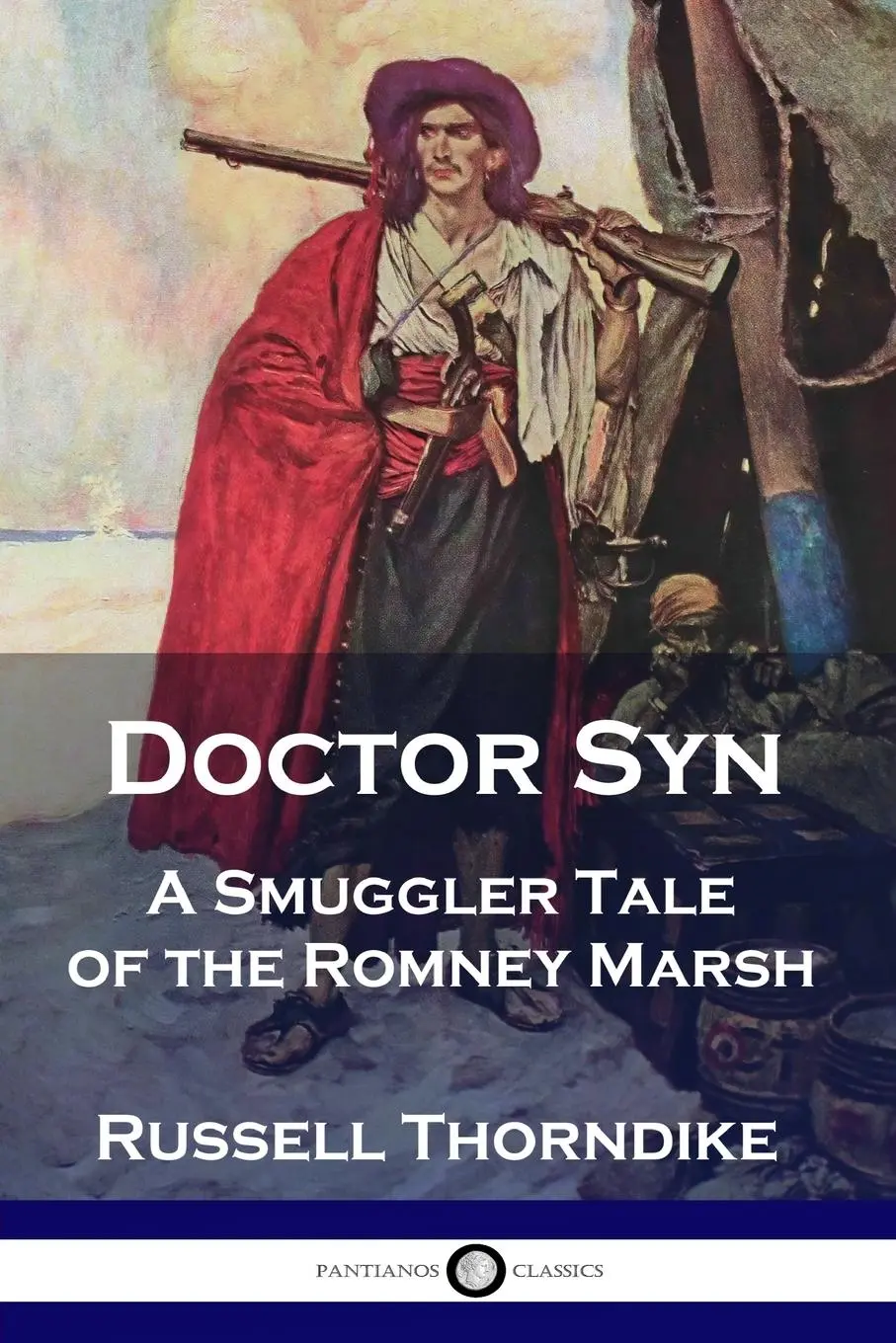 Cover: 9781789871227 | Doctor Syn | A Smuggler Tale of the Romney Marsh | Russell Thorndike