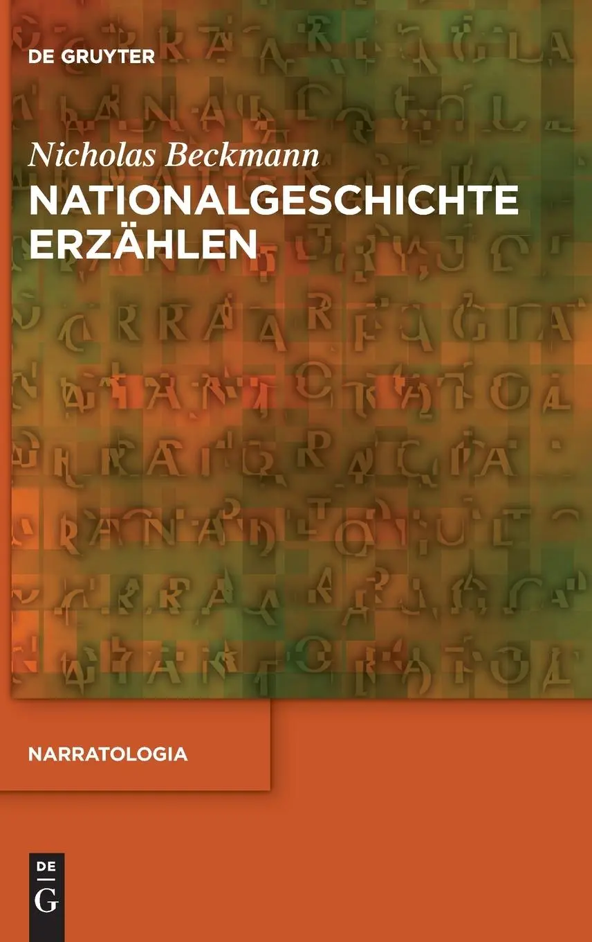 Cover: 9783111001227 | Nationalgeschichte erzählen | Nicholas Beckmann | Buch | Narratologia