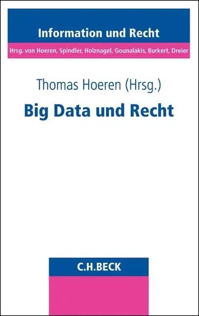 Cover: 9783406671227 | Big Data und Recht | Thomas Hoeren | Taschenbuch | XXI | Deutsch