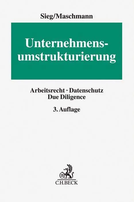 Cover: 9783406741227 | Unternehmensumstrukturierung | Rainer Sieg (u. a.) | Buch | XXVIII