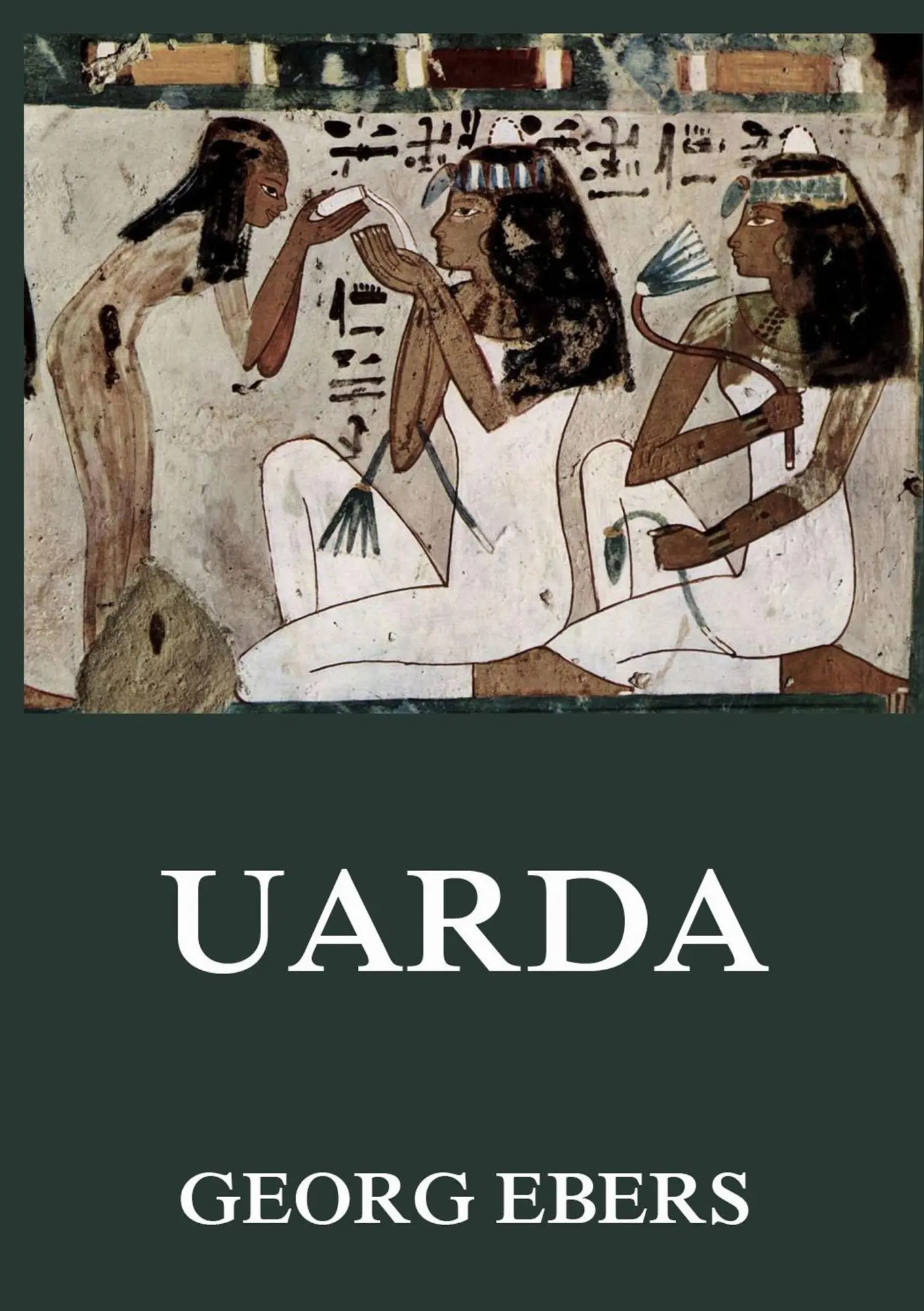Cover: 9783849681227 | Uarda | Georg Ebers | Taschenbuch | 428 S. | Deutsch | 2016