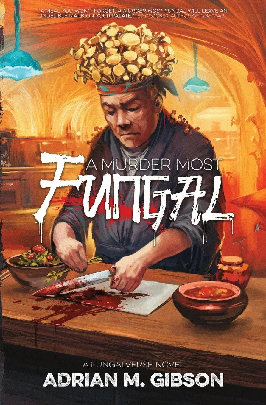 Cover: 9789907011227 | A Murder Most Fungal | A Fungalverse Novel | Adrian M. Gibson | Buch