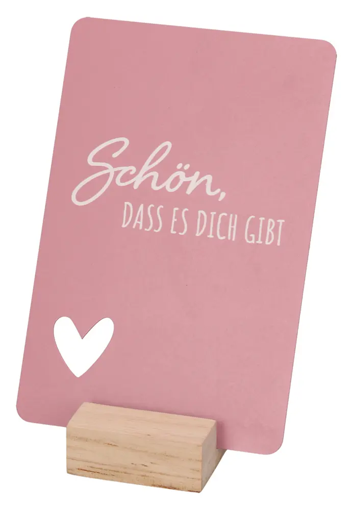 Metalltafel zum Aufstellen - Schön, dass es dich gibt