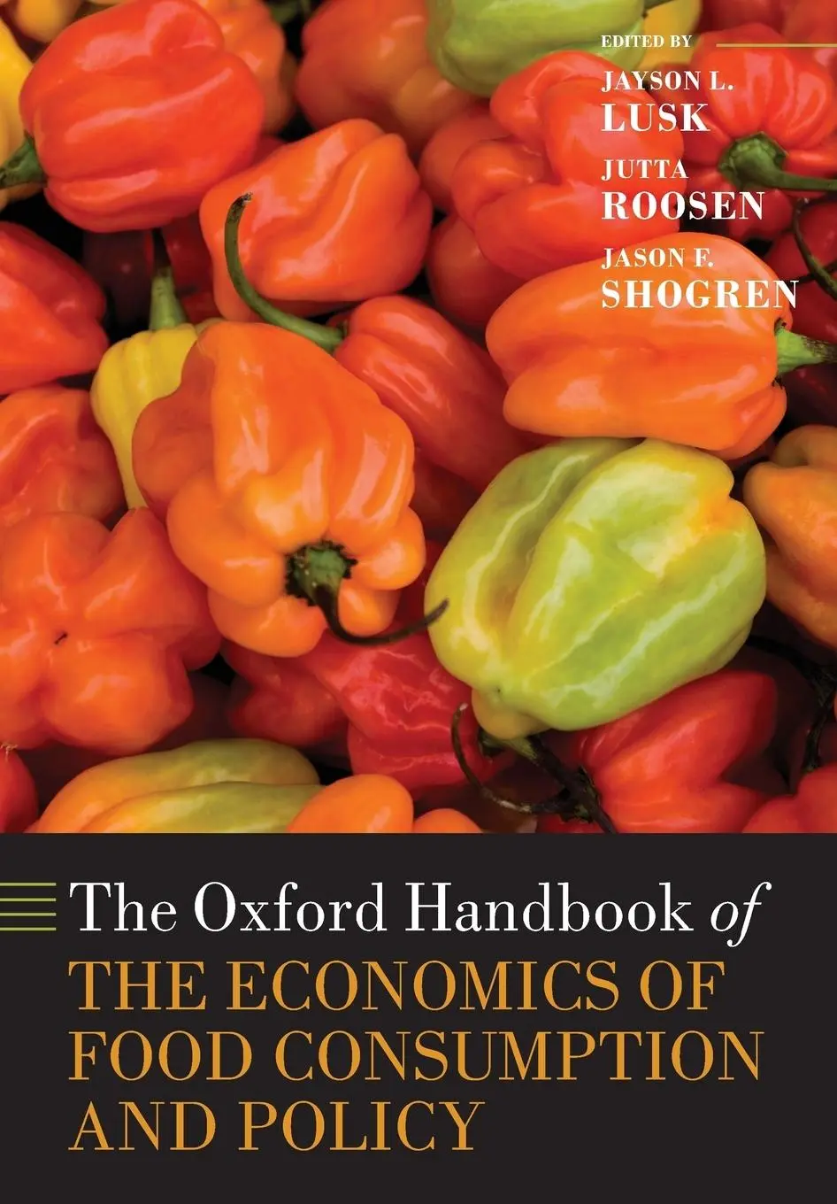 Cover: 9780199681327 | Oxford Handbook of the Economics of Food Consumption and Policy | Buch